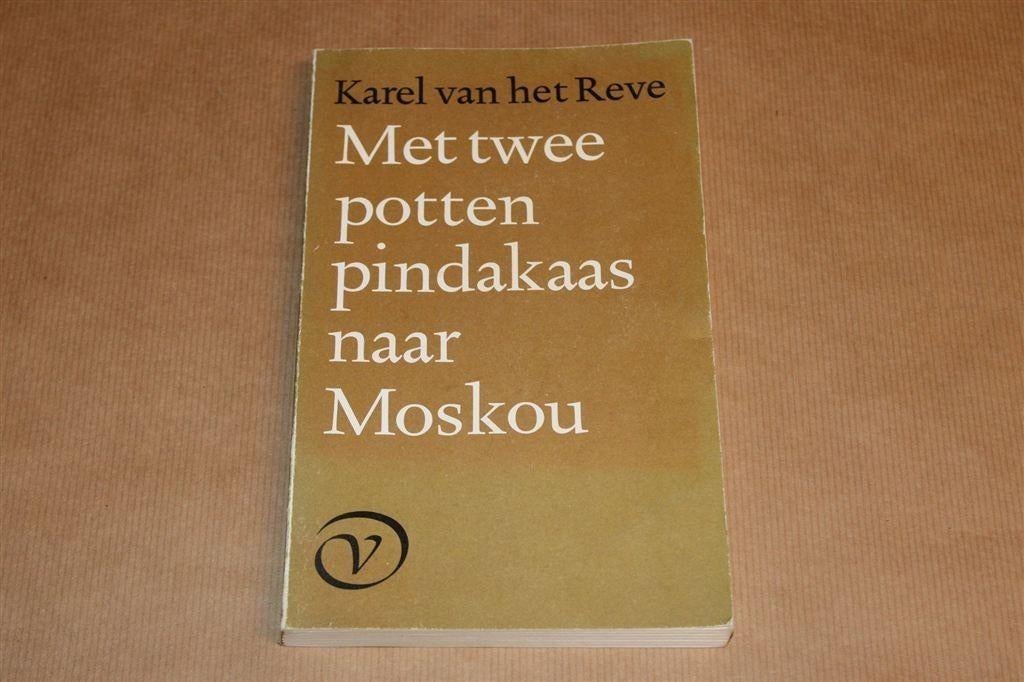 Met Twee Potten Pindakaas naar Moskou — Karel van het Reve, Ophalen of Verzenden, Gelezen