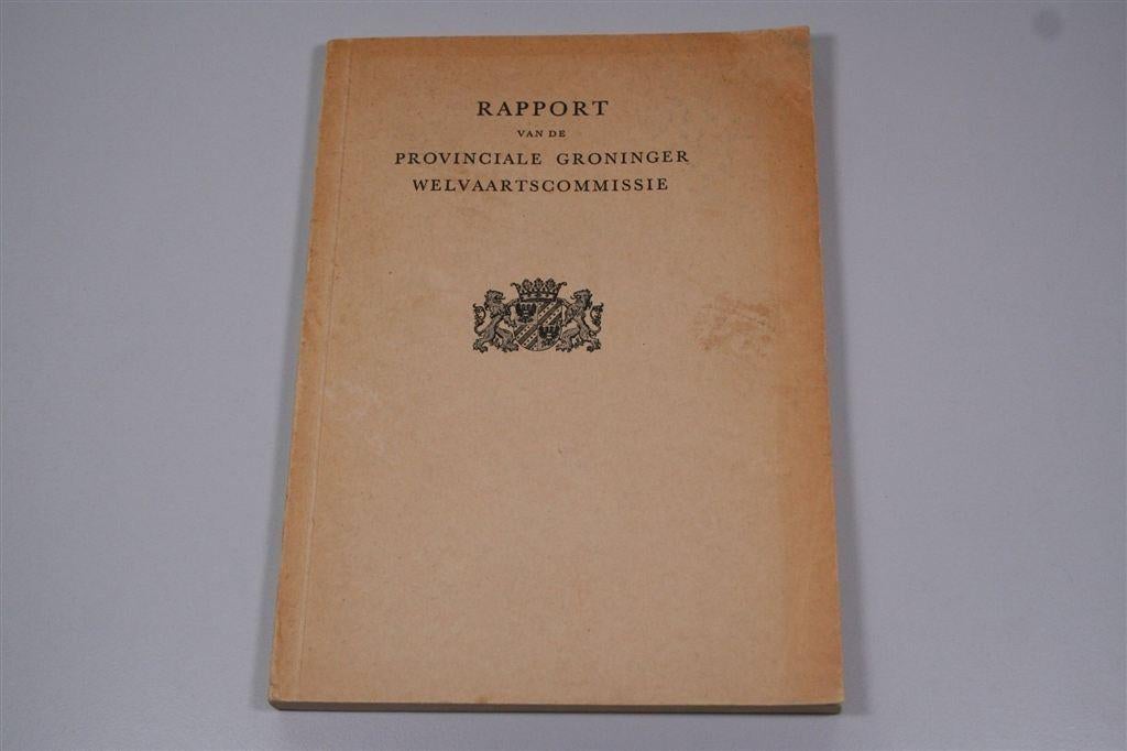 Rapport Groninger Welvaartscommissie — ca. 1970, Ophalen of Verzenden, Gelezen