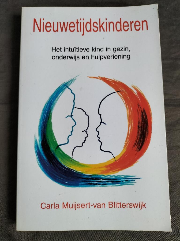 Carla Muijsert-van Blitterswijk - Nieuwetijdskinderen, Spiritualiteit algemeen, Overige typen, Ophalen of Verzenden, Zo goed als nieuw