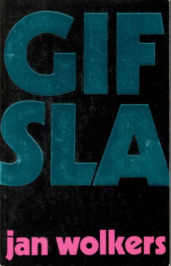 Jan Wolkers - GIFSLA., Ophalen of Verzenden, Gelezen