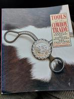 Tools of the Cowboy Trade - western, Ophalen of Verzenden, Zo goed als nieuw, Fotografie algemeen, Casey Beard & Dale Degarmo