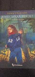 Pony Friends: Binky, Waar Ben Je? - Henriëtte Kan Hemmink, Boeken, Ophalen of Verzenden