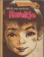 Kareltje - W.G. van de Hulst, Ophalen of Verzenden, Gelezen, W.G. van de Hulst, Fictie algemeen