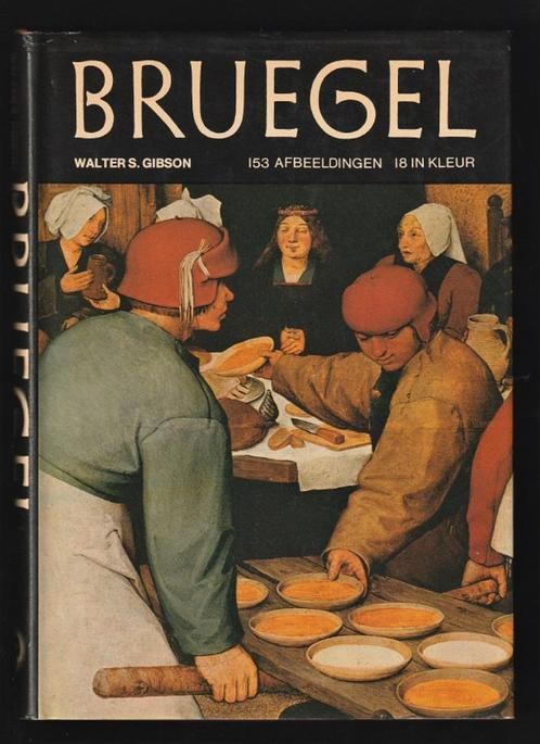 BRUEGEL - door Walter S. Gibson - met veel afbeeldingen, Boeken, Kunst en Cultuur | Beeldend, Nieuw, Schilder- en Tekenkunst, Ophalen of Verzenden