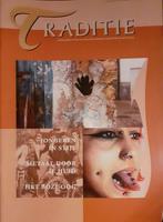 TRADITIE Tijdschrift over tradities en trends 1995 t/m 2016, Ophalen of Verzenden, Zo goed als nieuw, Overige typen