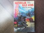 Motorclub Gold Wing: Wedloop om een buit - Hovens, Ophalen of Verzenden, Gelezen