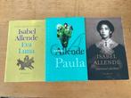 Isabelle Allende: Eva Luna, Fortuna's dochter, Paula, Ophalen of Verzenden, Zo goed als nieuw, Isabel Allende