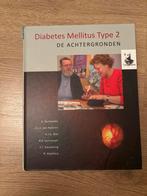 Diabetes Mellitus Type 2 - De Achtergronden, Boeken, Ophalen of Verzenden, Gelezen, Ziekte en Allergie