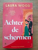 Achter de Schermen - Laura Wood - Chicklit, Ophalen of Verzenden, Zo goed als nieuw, Laura Wood, Nederland