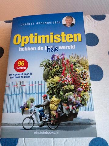Charles Groenhuijsen - Optimisten hebben de hele wereld beschikbaar voor biedingen