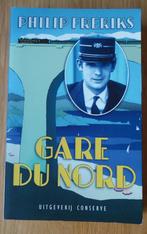 Te koop het nieuwe boek Gare Du Nord van Philip Freriks., Ophalen of Verzenden, Nieuw, Philip Freriks, Nederland