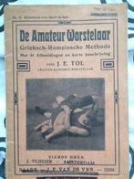 boekje de amateur worstelaar 1919 door J.E. Tol, Gelezen, Balsport, Ophalen of Verzenden