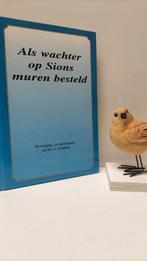 Schultink, Ds. A.; Als wachter op Sions muren besteld, Boeken, Ophalen of Verzenden, Gelezen, Christendom | Protestants