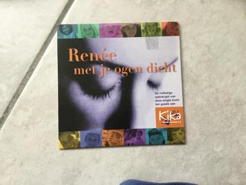 CD Reneé Wegberg  Met je ogen dicht KIKA beschikbaar voor biedingen