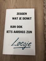 Loesje - Zeggen wat je denkt, Ophalen of Verzenden, Zo goed als nieuw
