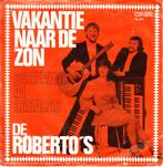 de roberto's - vakantie naar de zon ( piraat / 1973), Ophalen of Verzenden, 7 inch, Nederlandstalig, Single