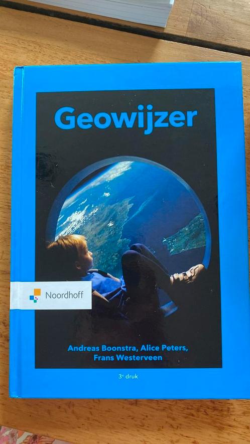 Geowijzer, Andreas Boonstra, Alice Peters & Frans Westerveen, Boeken, Studieboeken en Cursussen, Zo goed als nieuw, HBO, Ophalen of Verzenden