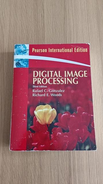 Digital Image Processing, 3rd Edition, Gonzalez & Woods beschikbaar voor biedingen