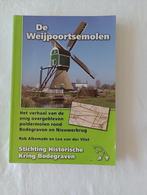 DE WEIJPOORTSEMOLEN Bodegraven en Nieuwerbrug, 20e eeuw of later, Verzenden, Zo goed als nieuw, Meerdere auteurs