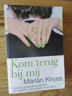Marian Keyes. "Kom terug bij mij"., Boeken, Romans, Gelezen, Ophalen of Verzenden, Europa overig, Marian Keyes.