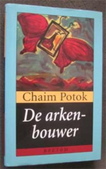 Chaim Potok : De arkenbouwer beschikbaar voor biedingen