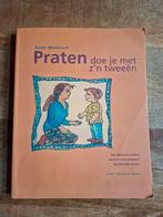 Praten doe je met z'n tweeën - Ayala Manolson, Boeken, Ophalen of Verzenden, Gelezen, Opvoeding tot 6 jaar, Ayala Manolson