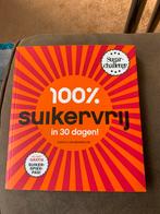 Carola van Bemmelen - 100% suikervrij in 30 dagen, Boeken, Ophalen of Verzenden, Zo goed als nieuw, Carola van Bemmelen