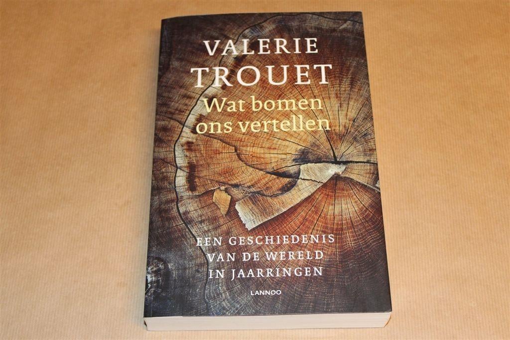 Wat Bomen Ons Vertellen — Geschiedenis in Jaarringen, Ophalen of Verzenden, Gelezen, Azië