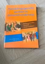 Handelingsgericht werken in passend onderwijs, Verzenden, Sociale wetenschap, Zo goed als nieuw, Peter de Vries; Erik van Meersbergen