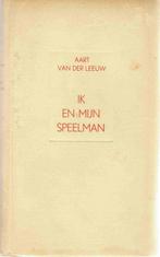 Aart van der Leeuw - Ik en mijn speelman, Ophalen of Verzenden, Gelezen, Aart van der Leeuw, Nederland