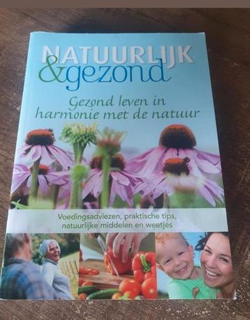 Natuurlijk & Gezond - Gezond leven in harmonie beschikbaar voor biedingen