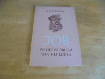 Job en het probleem van het lijden - Edelkoort. A.H beschikbaar voor biedingen