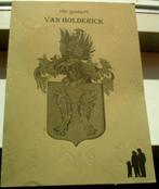 Het geslacht Van Bolderick., Ophalen of Verzenden, 20e eeuw of later, Zo goed als nieuw