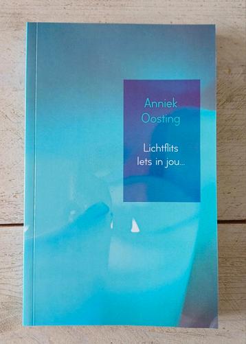 Anniek Oosting - Lichtflits: Iets in jou... **zeldzaam** beschikbaar voor biedingen