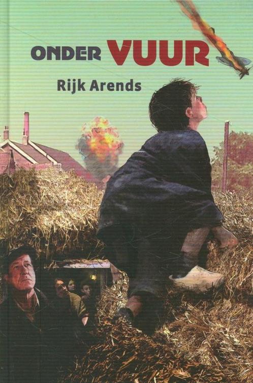 Onder vuur Rijk Arends 9789033128479, Boeken, Kinderboeken | Jeugd | 10 tot 12 jaar, Zo goed als nieuw, Ophalen of Verzenden