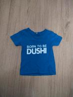 Blauw baby shirtje Born to be dushi 9-12 mnd, Ophalen of Verzenden, Zo goed als nieuw, Jongetje of Meisje, Shirtje of Longsleeve