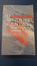 Saul Bellow - Hij met zijn hart op zijn tong, Ophalen of Verzenden