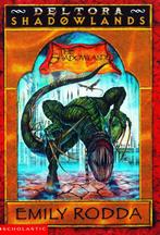 Deltora Shadowlands 3 : The Shadowlands / 9780439394932, Ophalen of Verzenden, Zo goed als nieuw, Emily Rodda