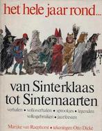 Het hele jaar rond... van Sinterklaas tot Sintemaarten, Ophalen of Verzenden, Gelezen