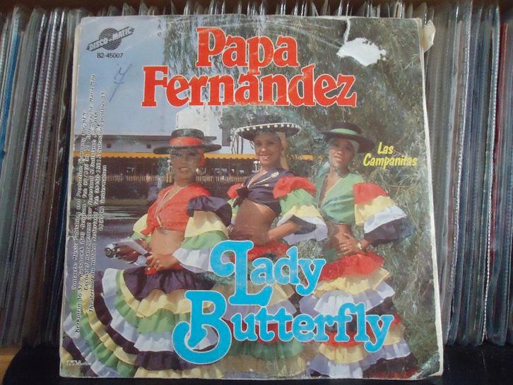 7" Single Lady Butterfly - Papa Fernandez / Las Campanitas, Cd's en Dvd's, Vinyl Singles, Gebruikt, Single, Pop, 7 inch, Ophalen of Verzenden