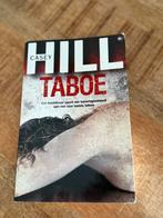 Casey Hill - Taboe - Thriller, Ophalen of Verzenden, Gelezen, Nederland