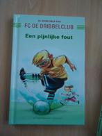 FC De Dribbelclub, Een pijnlijke fout, Ophalen of Verzenden, Zo goed als nieuw