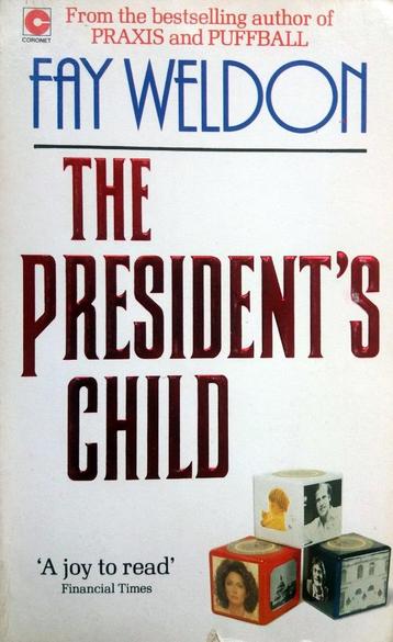 Fay Weldon - The President's Child (ENGELSTALIG)  beschikbaar voor biedingen