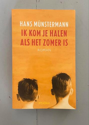 Hans Münstermann - Ik kom je halen als het zomer is beschikbaar voor biedingen