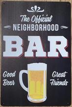 Official neighborhood bar bier reclamebord van metaal deco