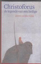Christoforus/Legende van een heilige/Juke Hudig/Christofoor, Overige typen, Ophalen of Verzenden, Zo goed als nieuw, Juke Hudig