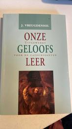 J. Vreugdenhil - Onze geloofsleer, Ophalen of Verzenden, Zo goed als nieuw, J. Vreugdenhil