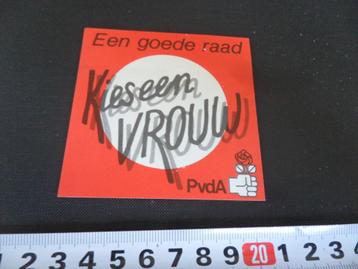 sticker Politiek PvdA Een goede raad Kies een vrouw  beschikbaar voor biedingen