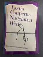 Nagelaten Werk - Louis Couperus, Ophalen of Verzenden, Gelezen, Nederland