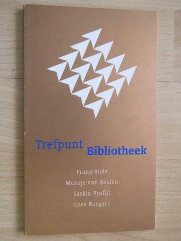 Trefpunt Bibliotheek - Budé - van Keulen - Rutgers - Profijt beschikbaar voor biedingen